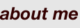 About me